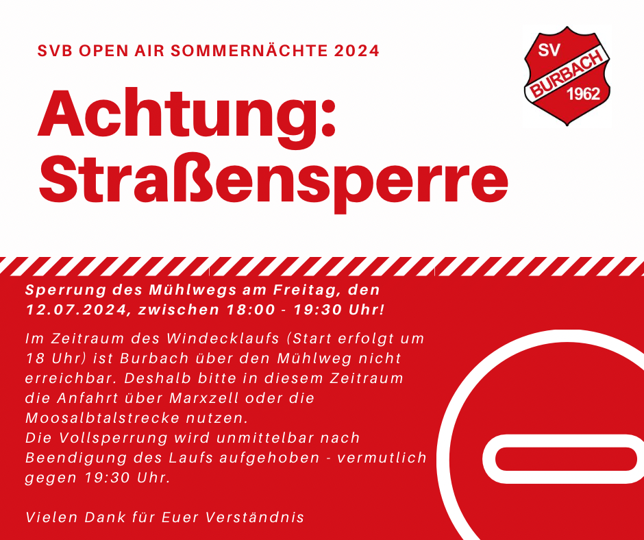 Bitte um Beachtung - Temporäre Straßensperre